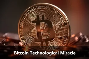 bitcoin technological miracle