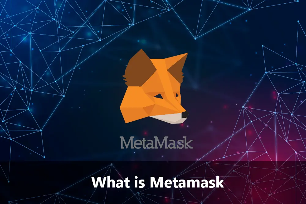 What is Metamask in Decentralized World