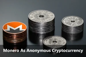 Monero Anonymous Cryptocurrency