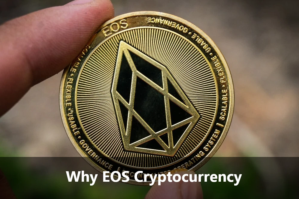 Why EOS Cryptocurrency