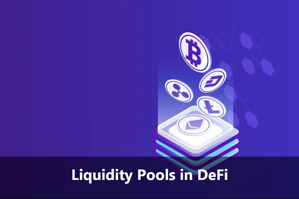 Liquidity Pools in DeFi and Their Power