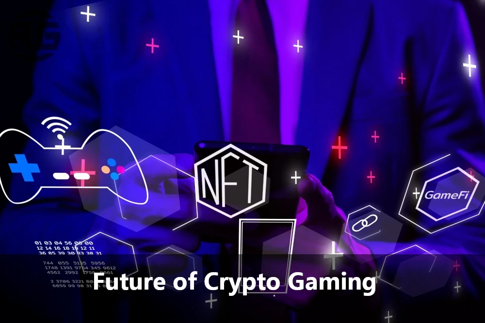 Future of Crypto Gaming