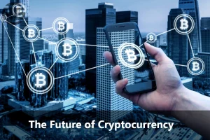 Cryptocurrency Future